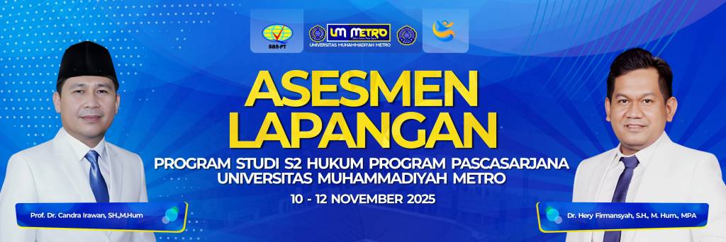 Asesmen Lapangan BAN-PT untuk Prodi S2 Hukum Pascasarjana UM Metro
